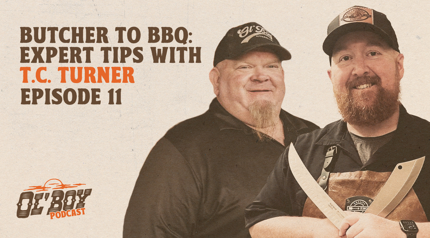 Episode 11 -  Butcher to BBQ: Expert Tips with T.C. Turner