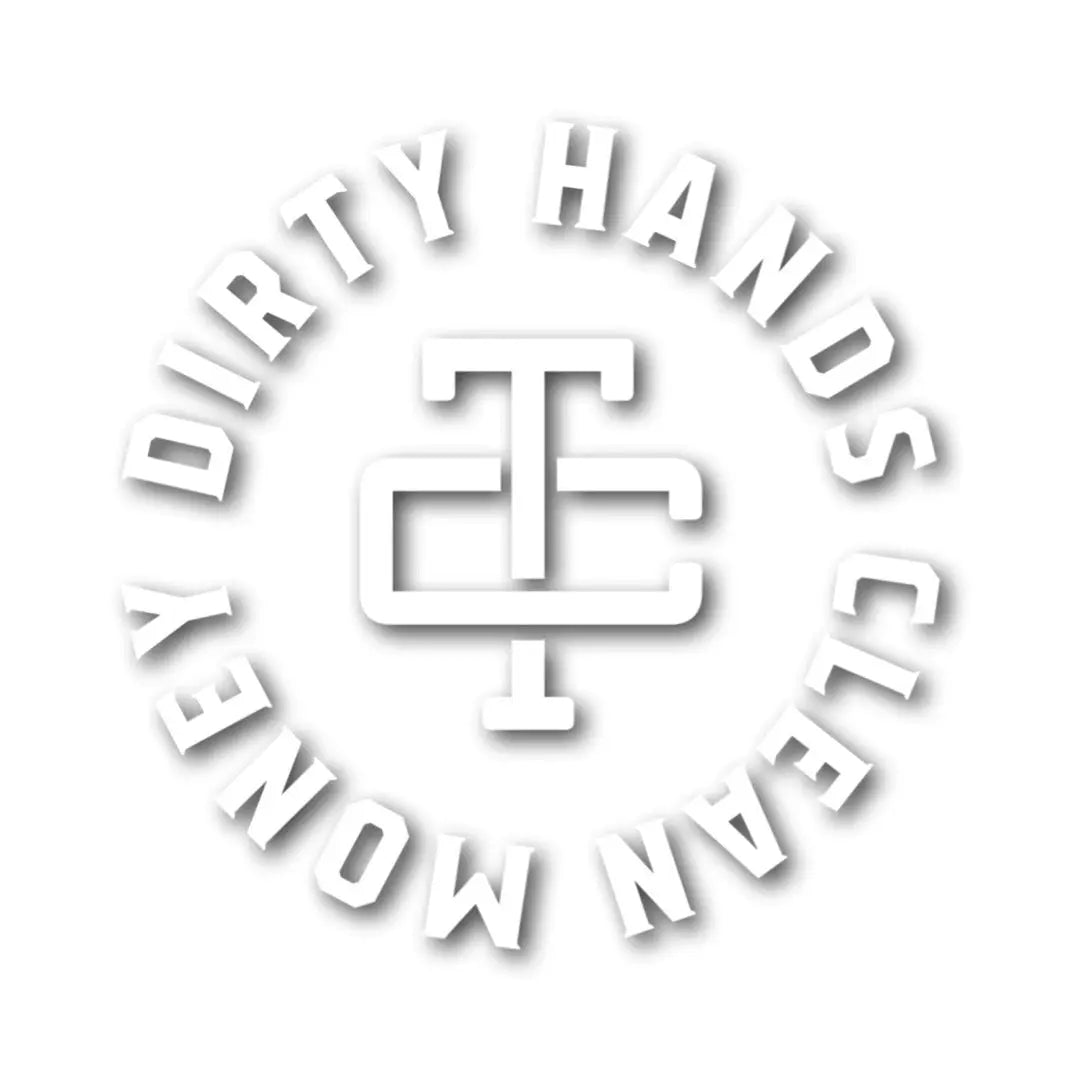 Dirty Hands Clean Money sticker - Motopro Graphics