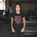 Women's Pay Me T-Shirt | Color: Black
