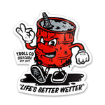 Better Wetter Sticker |