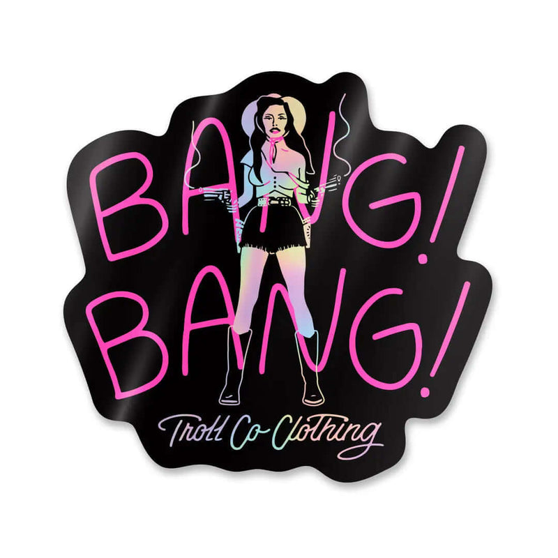 Bang Bang Sticker - Troll Co.