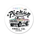 Pretty As A Pickup Sticker |