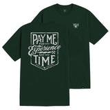 Men's Pay Me T-Shirt | Color: Pine