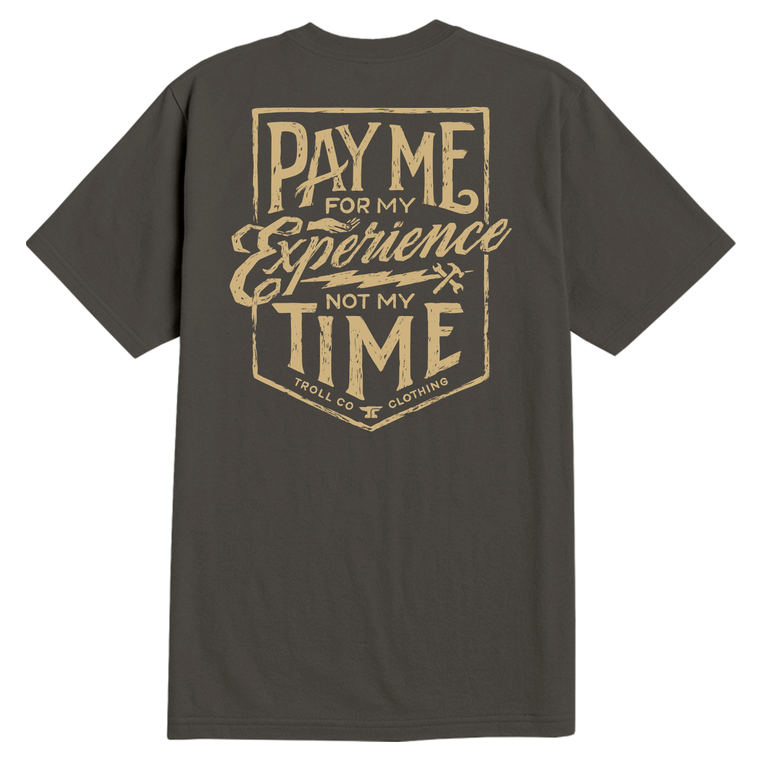 Men's Pay Me T-Shirt | Color: Tar