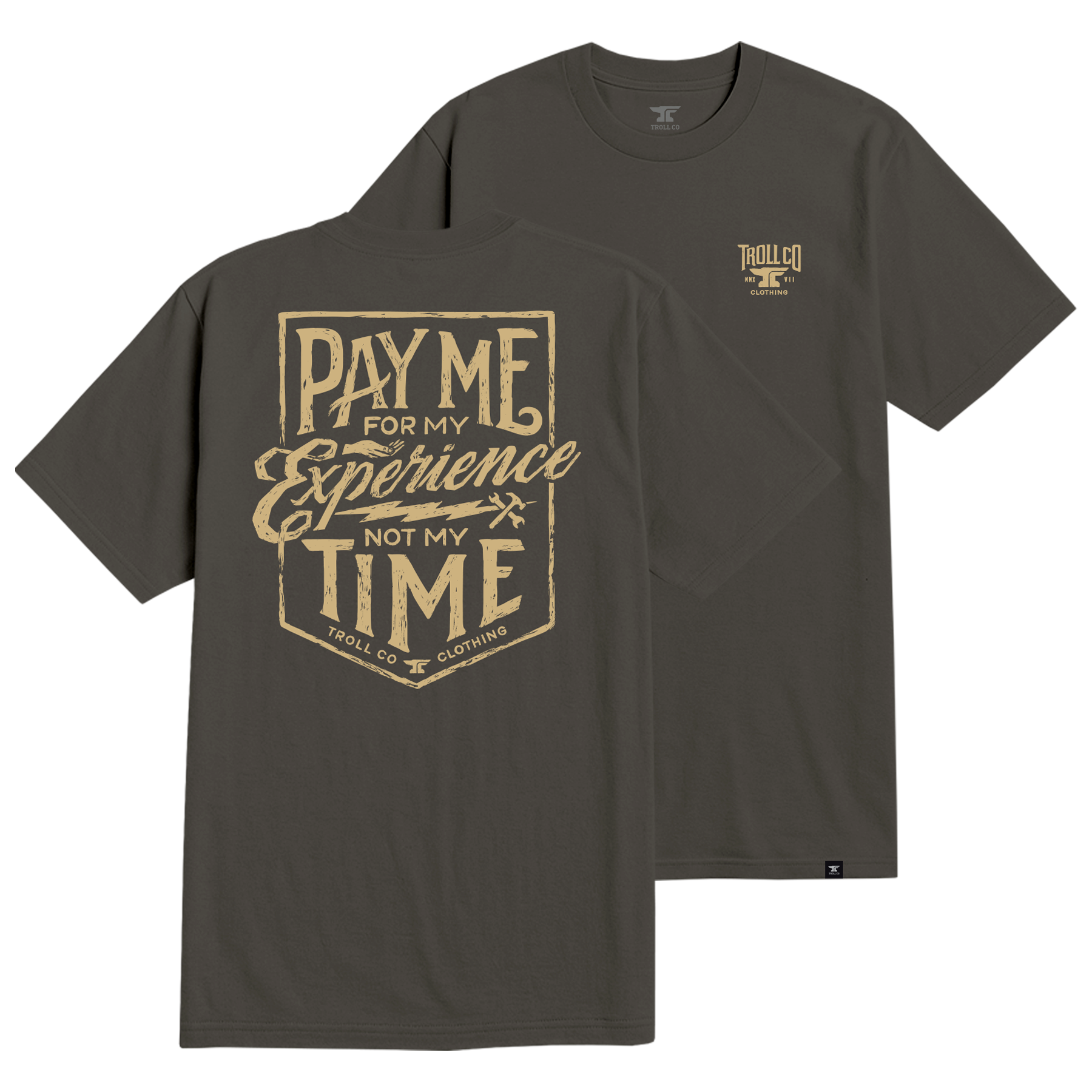 Men's Pay Me T-Shirt | Color: Tar