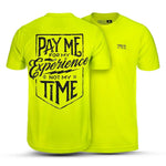 Men's Pay Me Hi-Vis T-Shirt | Color: Bright Lime
